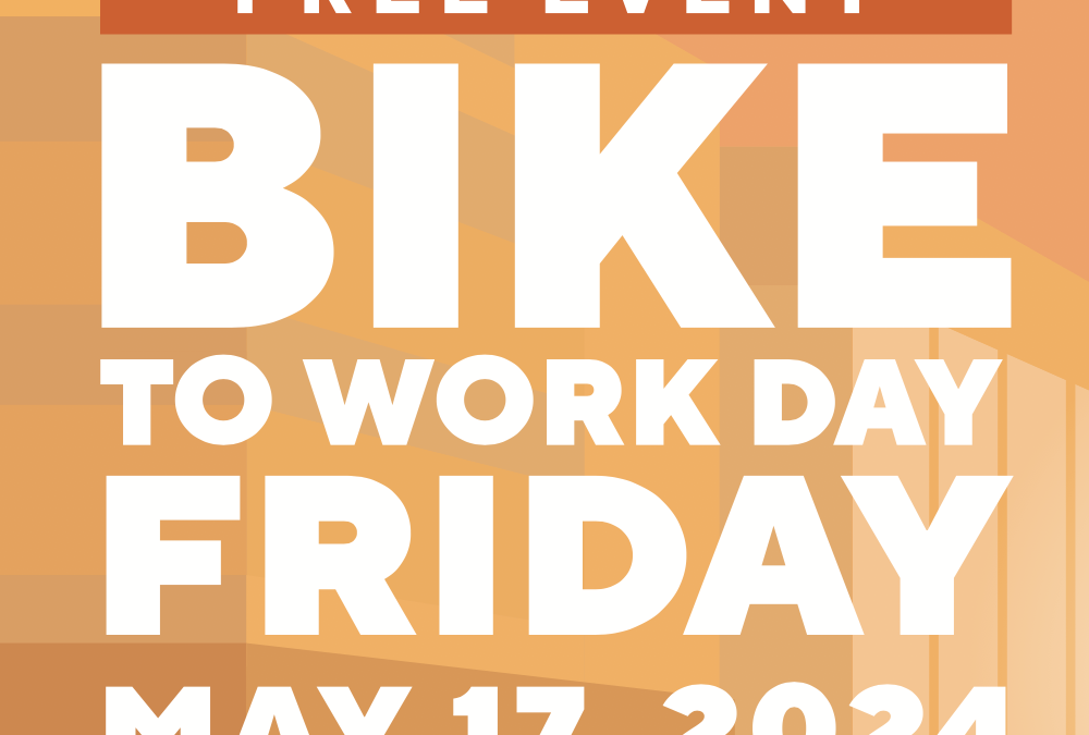 Bike to Work Day 2024: Join Us on May 17th!