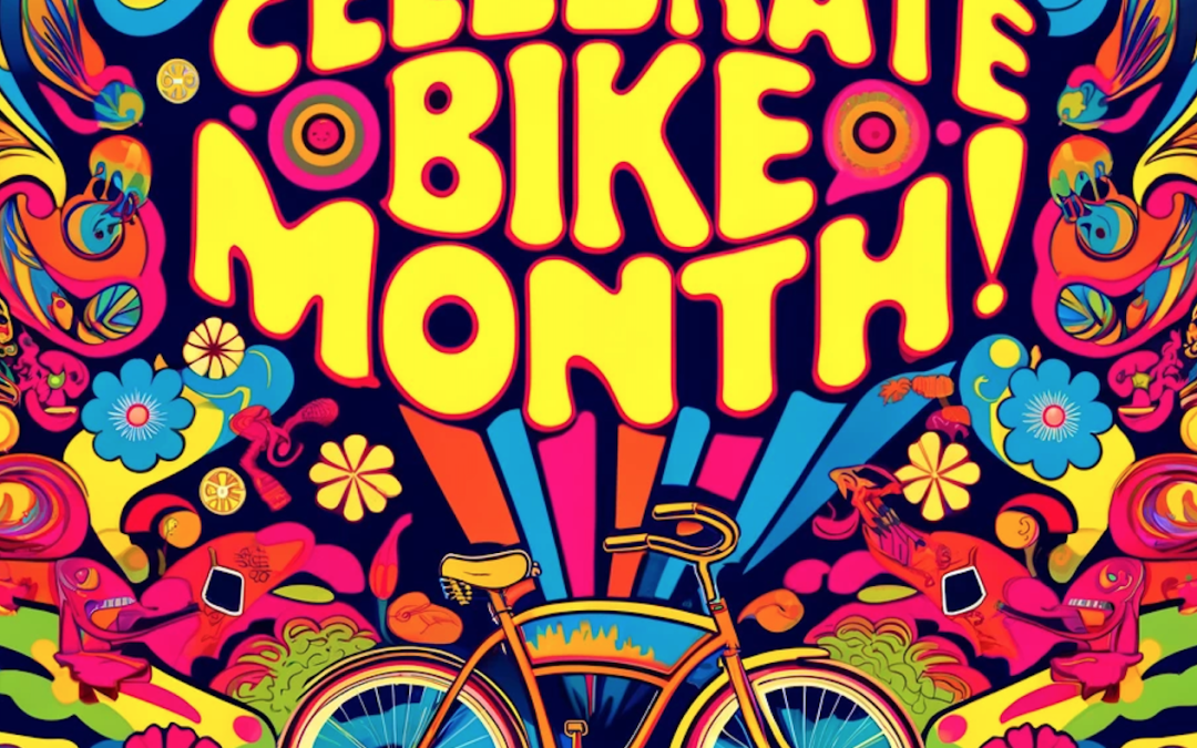 Get Ready for Bike Month 2024!